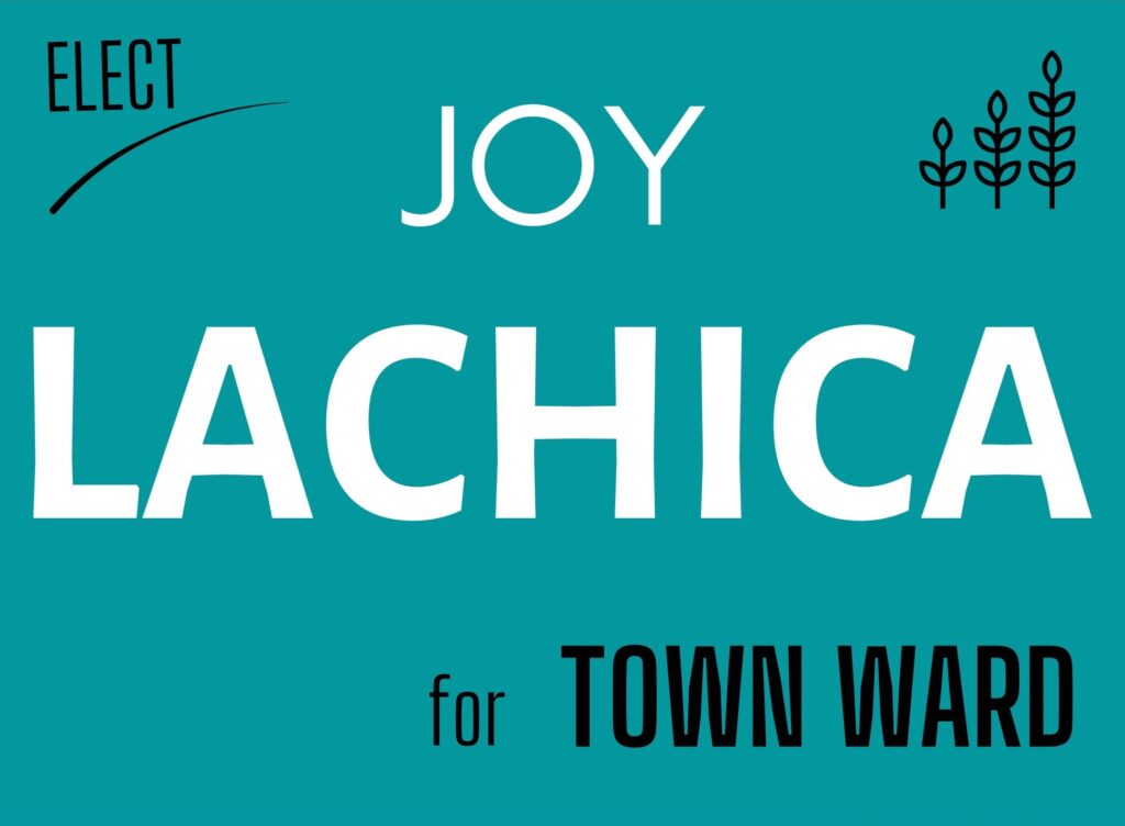 Elect Joy Lachica for Town Ward